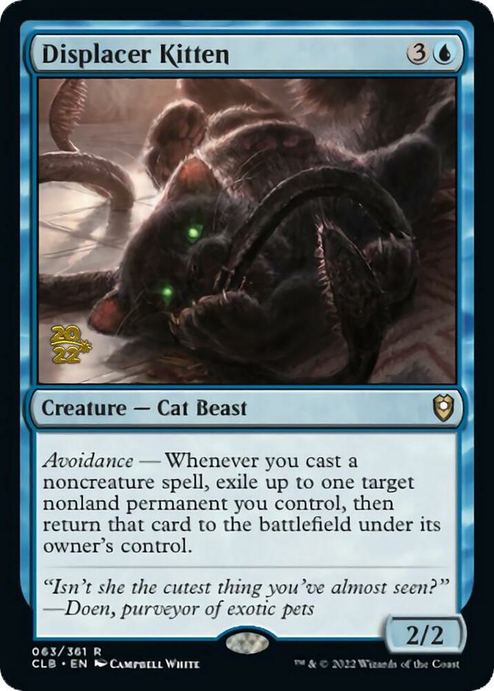 Displacer Kitten 63 card from Prerelease Cards