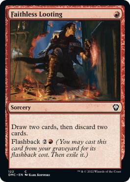 Faithless Looting 122 card from Commander: Dominaria United