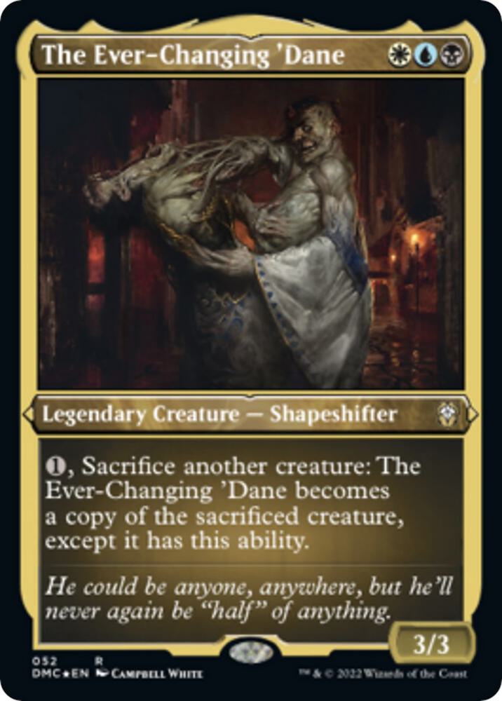The Ever-Changing 'Dane (Foil Etched) 52 card from Commander: Dominaria United