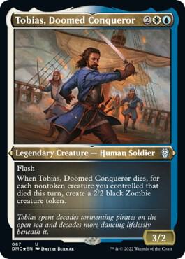 Tobias, Doomed Conqueror (Foil Etched) 67 card from Commander: Dominaria United