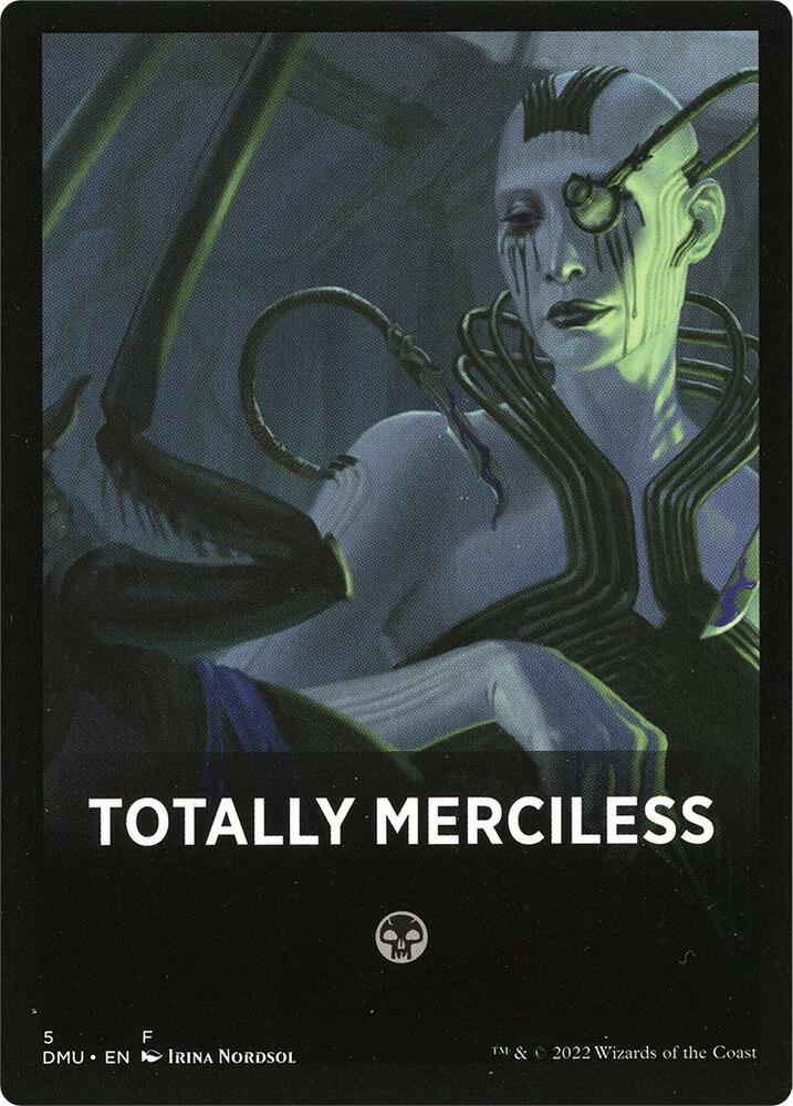 Totally Merciless Theme Card 5 card from Dominaria United