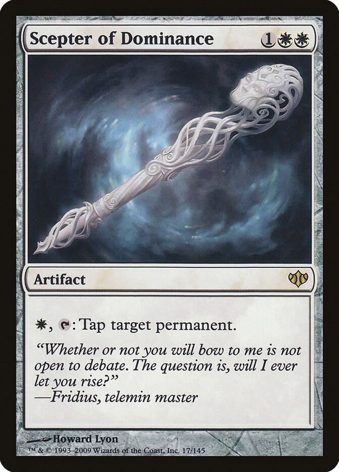 Scepter of Dominance 17 card from Conflux