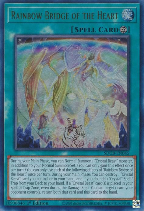 Rainbow Bridge of the Heart SDCB-EN045 card from Structure Deck: Legend of the Crystal Beasts