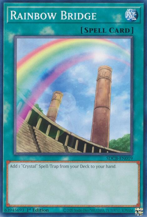 Rainbow Bridge SDCB-EN019 card from Structure Deck: Legend of the Crystal Beasts