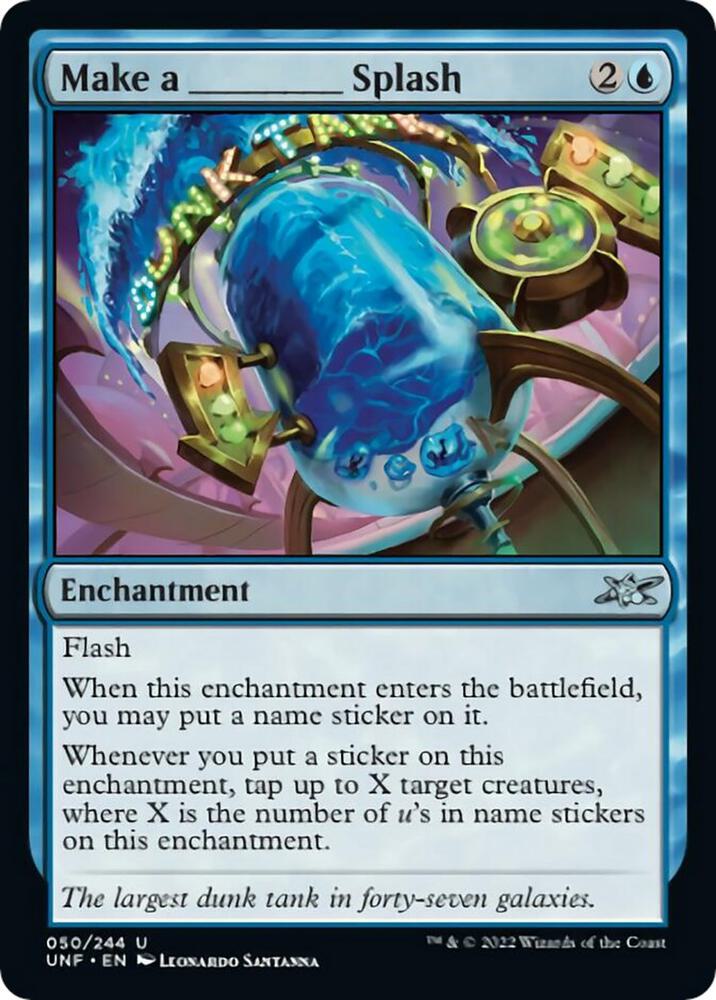 Make a _____ Splash 50 card from Unfinity