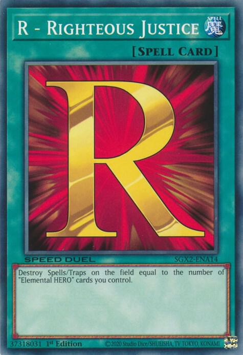 R - Righteous Justice SGX2-ENA14 card from Speed Duel GX: Midterm Paradox