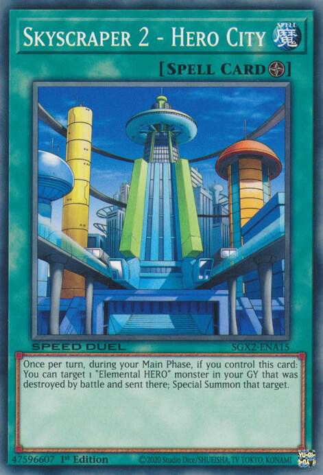 Skyscraper 2 - Hero City SGX2-ENA15 card from Speed Duel GX: Midterm Paradox