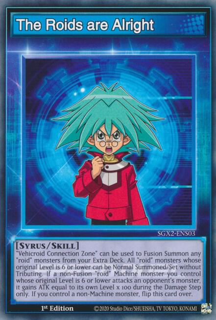 The Roids are Alright SGX2-ENS03 card from Speed Duel GX: Midterm Paradox