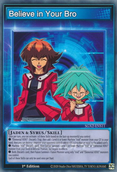 Believe in Your Bro SGX2-ENS11 card from Speed Duel GX: Midterm Paradox