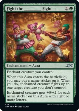 Fight the _______ Fight (Galaxy Foil) 424 card from Unfinity