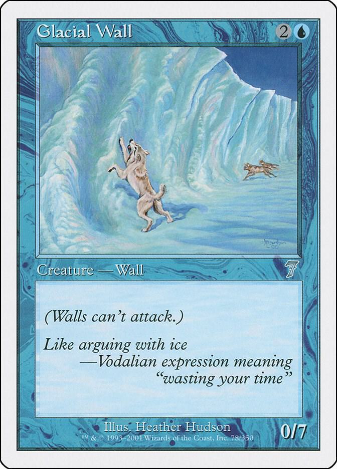 Glacial Wall 78 card from 7th Edition