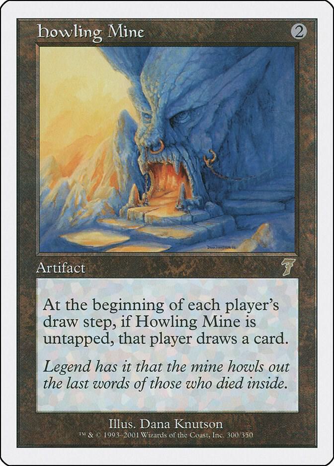 Howling Mine 300 card from 7th Edition
