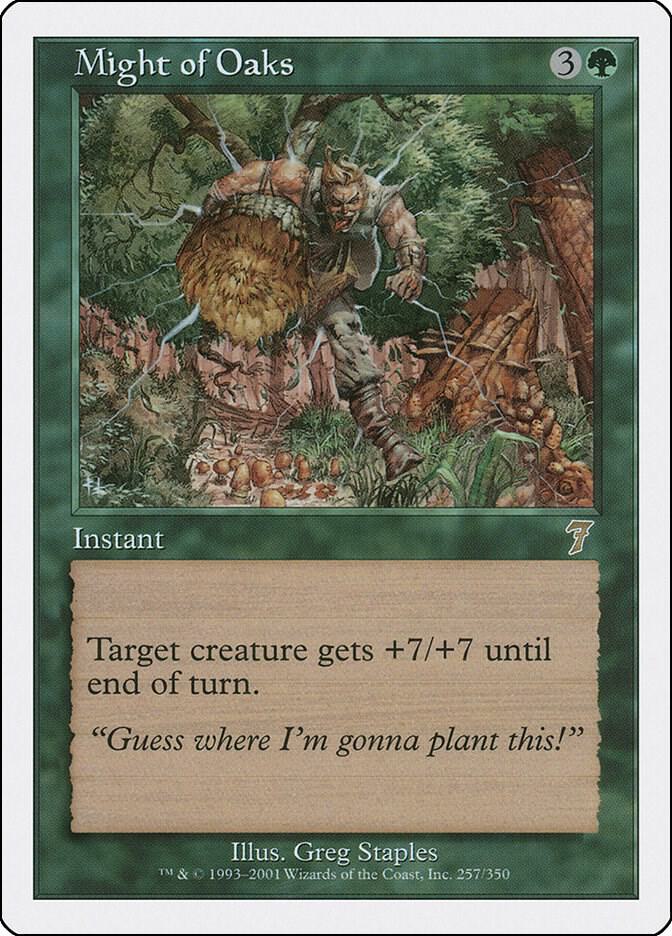 Might of Oaks 257 card from 7th Edition