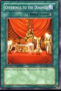 Offerings to the Doomed GLD1-EN034 card from Gold Series 2008