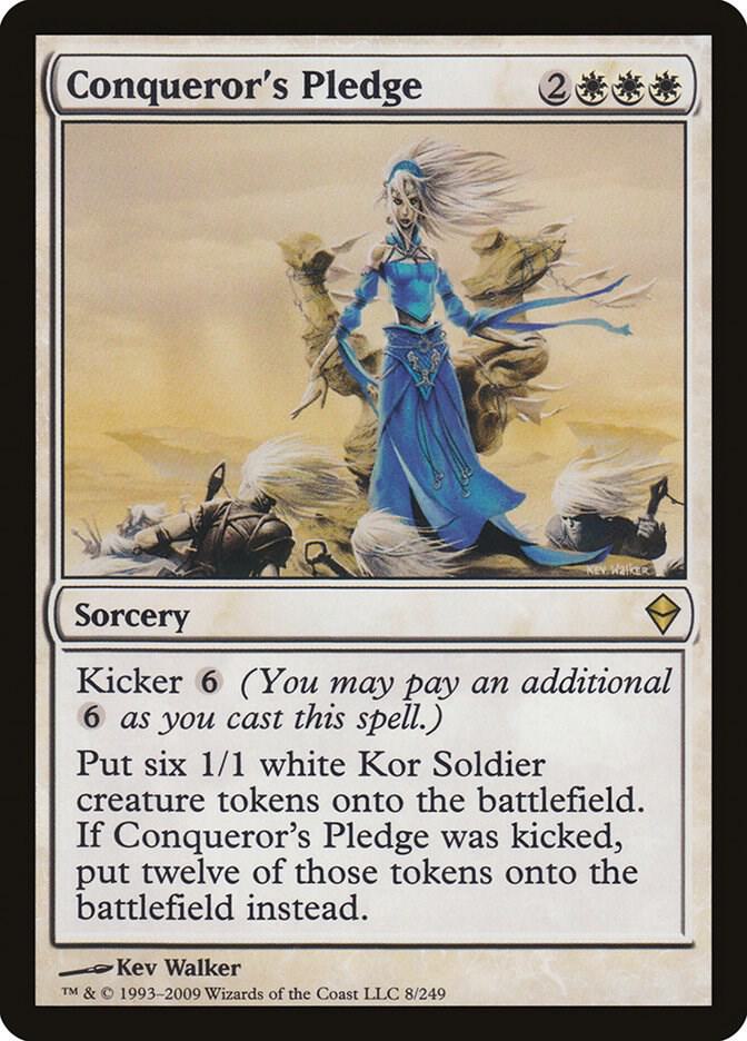 Conqueror's Pledge 8 card from Zendikar
