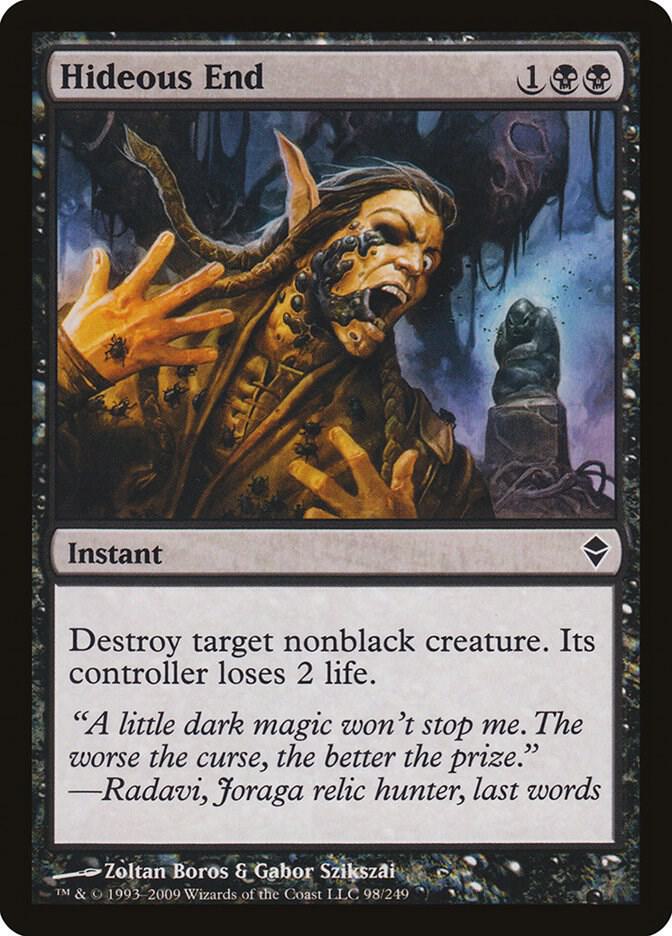Hideous End 98 card from Zendikar