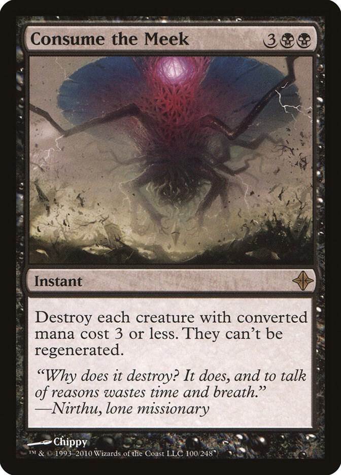Consume the Meek 100 card from Rise of the Eldrazi