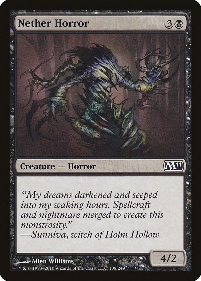 Nether Horror 108 card from Magic 2011 (M11)