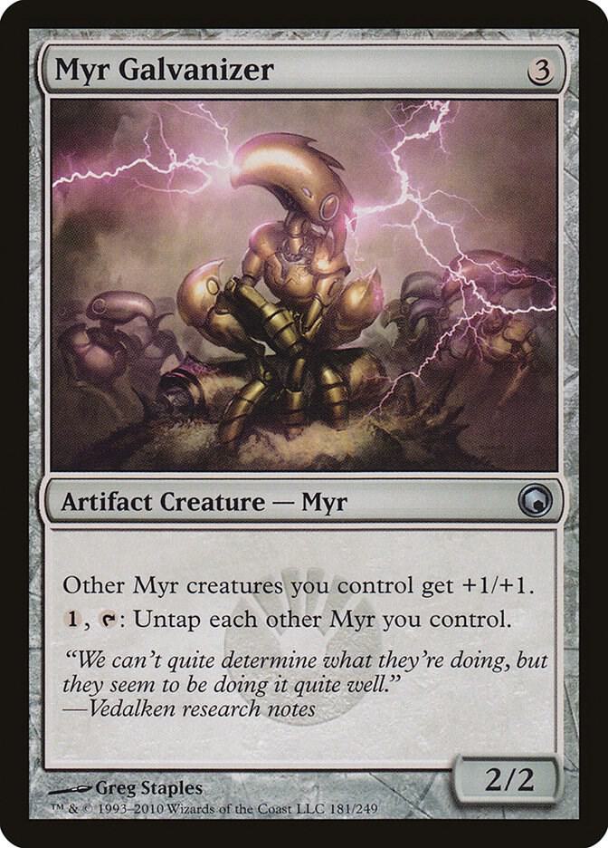 Myr Galvanizer 181 card from Scars of Mirrodin