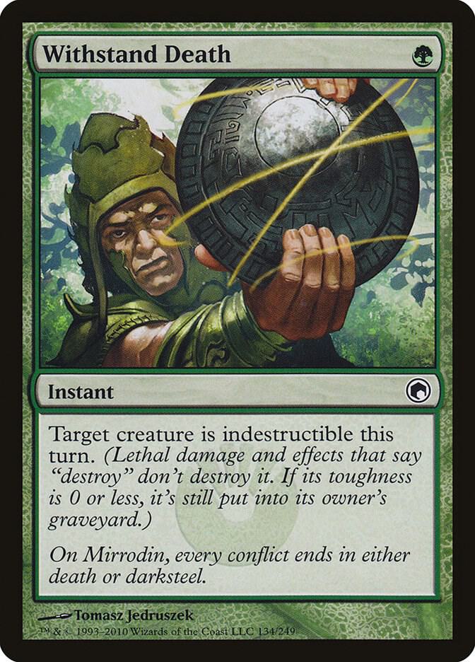 Withstand Death 134 card from Scars of Mirrodin