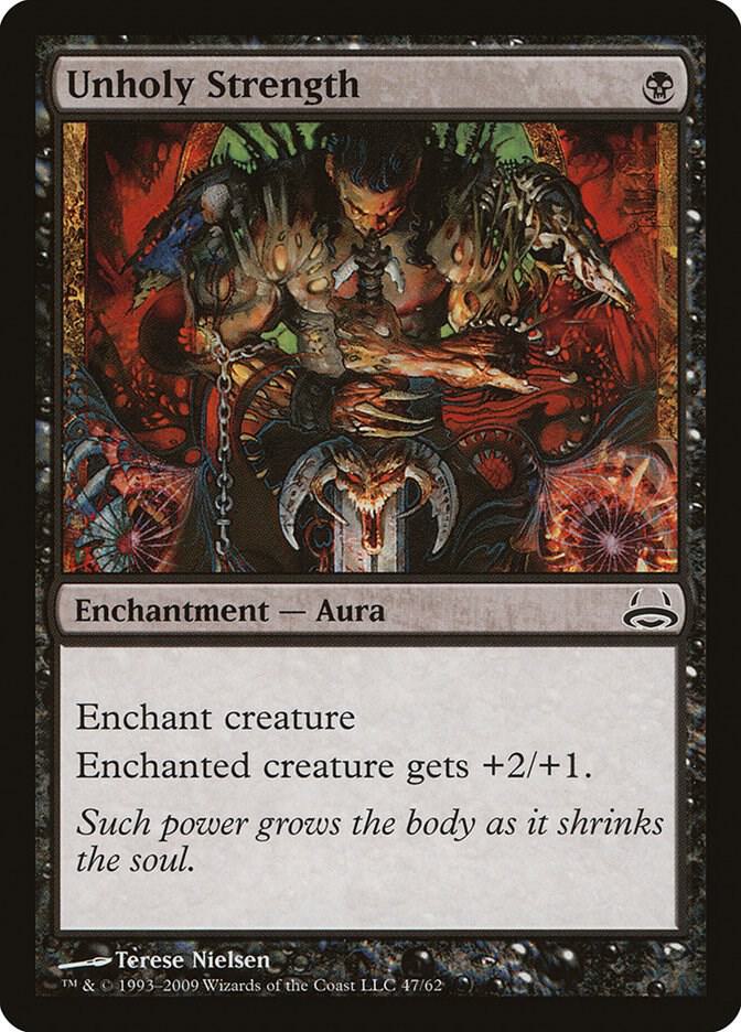 Unholy Strength 47 card from Duel Decks: Divine vs. Demonic