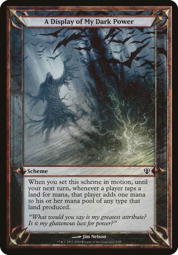 A Display of My Dark Power (Archenemy) card from Oversize Cards