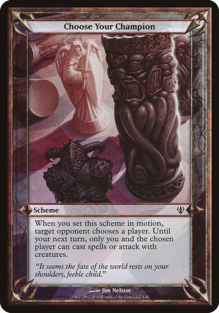 Choose Your Champion (Archenemy) card from Oversize Cards