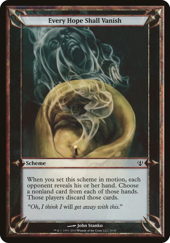 Every Hope Shall Vanish (Archenemy) card from Oversize Cards