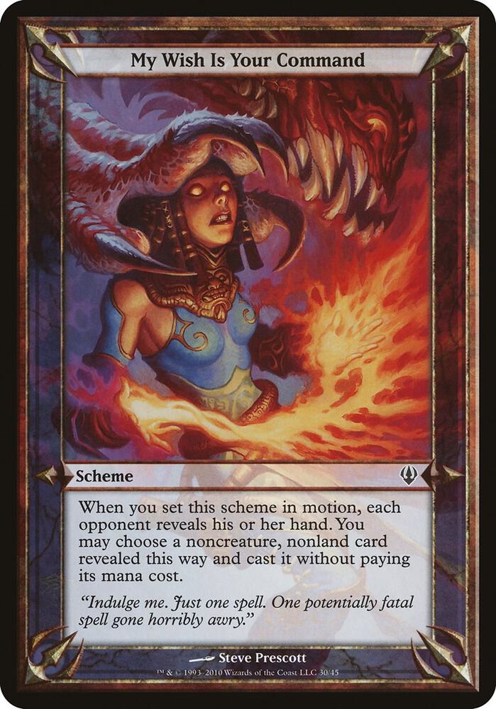 My Wish Is Your Command (Archenemy) card from Oversize Cards