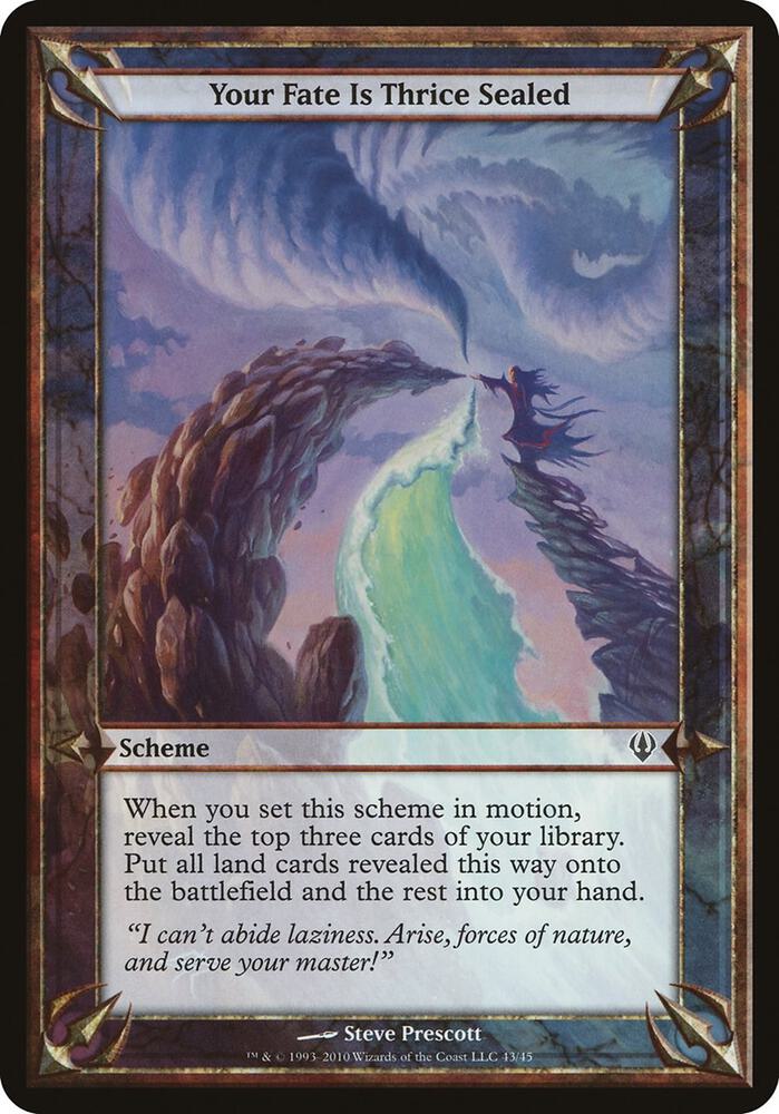 Your Fate Is Thrice Sealed (Archenemy) card from Oversize Cards