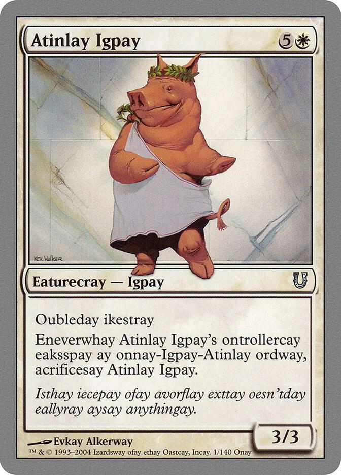 Atinlay Igpay 1 card from Unhinged