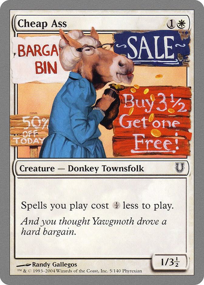 Cheap Ass 5 card from Unhinged