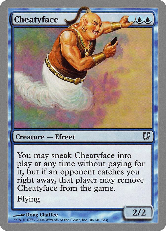 Cheatyface 30 card from Unhinged