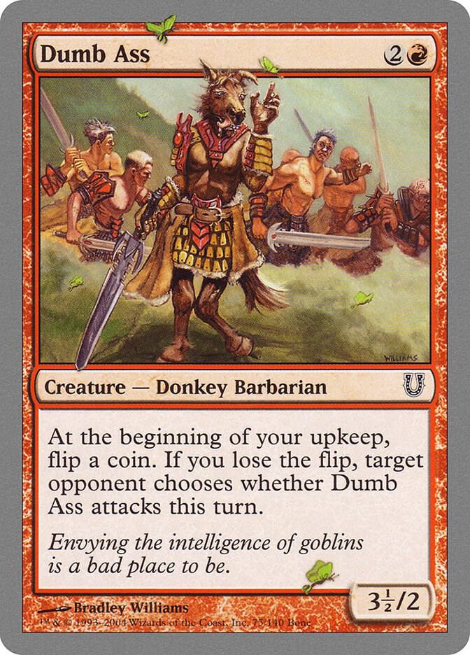 Dumb Ass 75 card from Unhinged