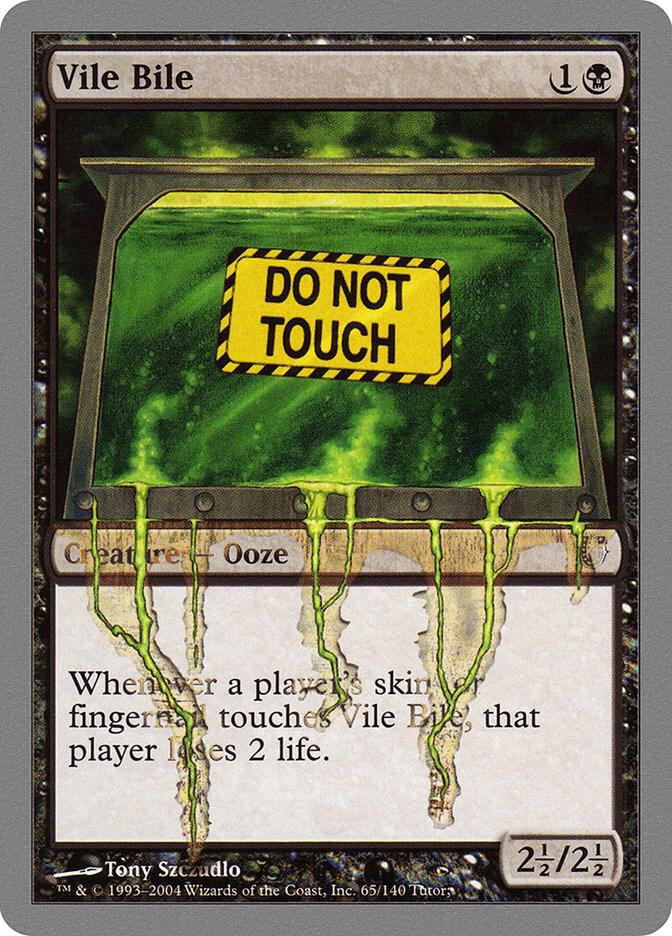 Vile Bile 65 card from Unhinged
