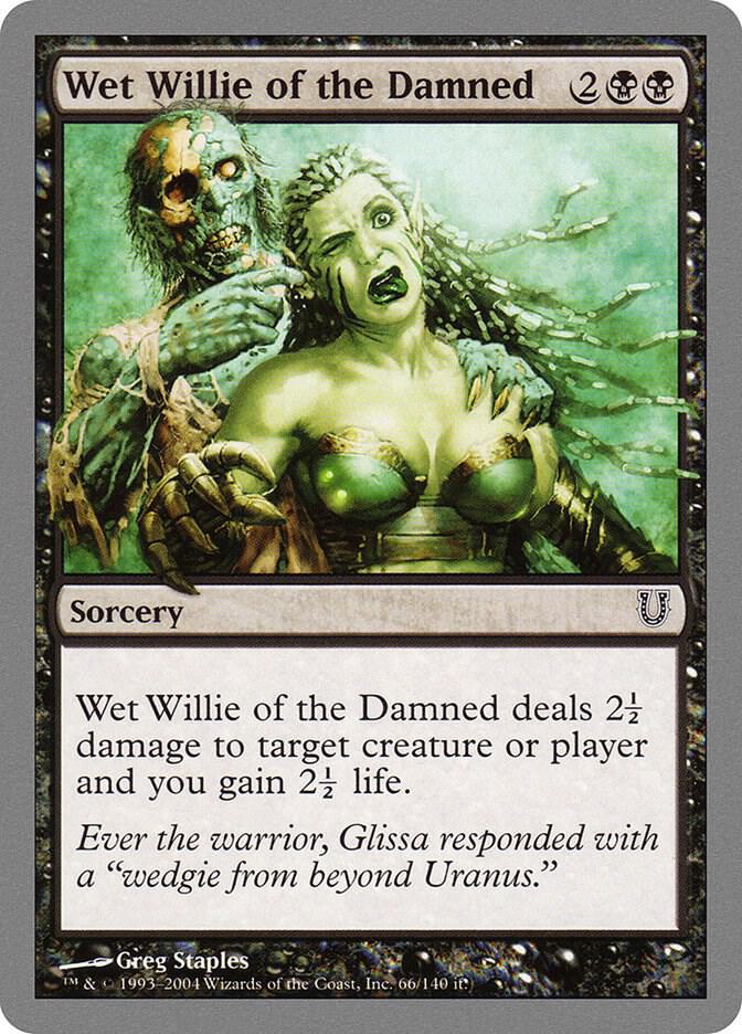 Wet Willie of the Damned 66 card from Unhinged