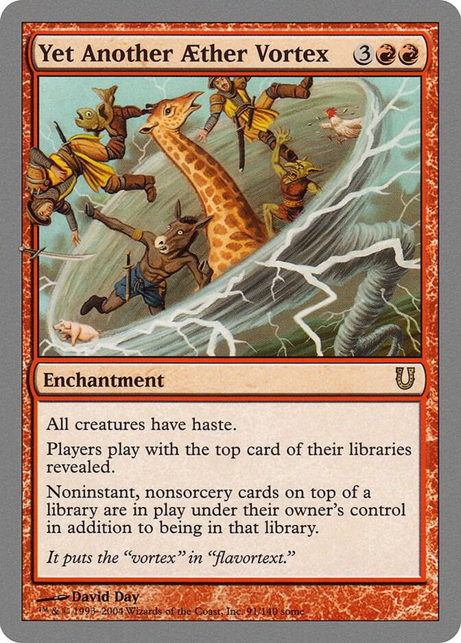 Yet Another Aether Vortex 91 card from Unhinged