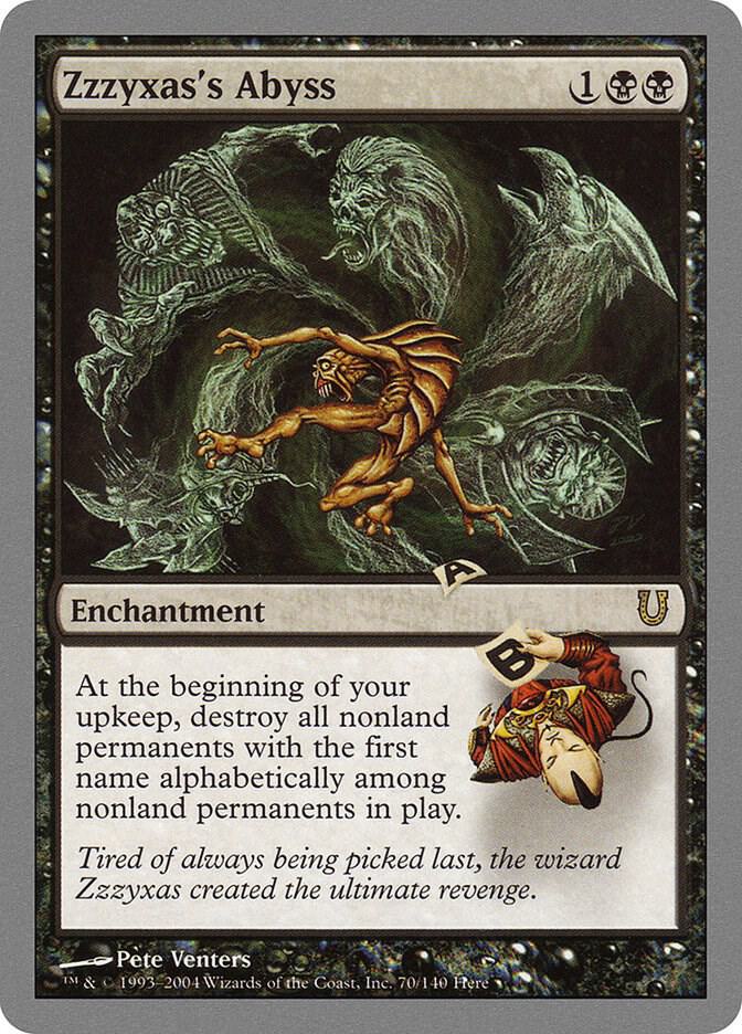 Zzzyxas's Abyss 70 card from Unhinged