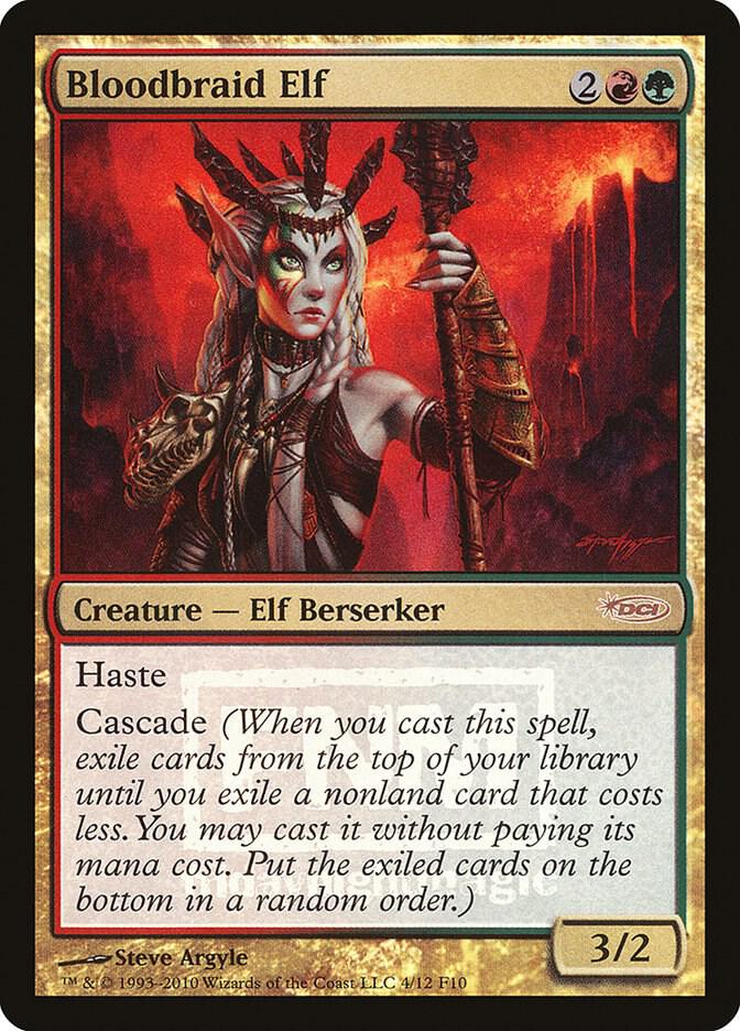 Bloodbraid Elf 4 card from FNM Promos