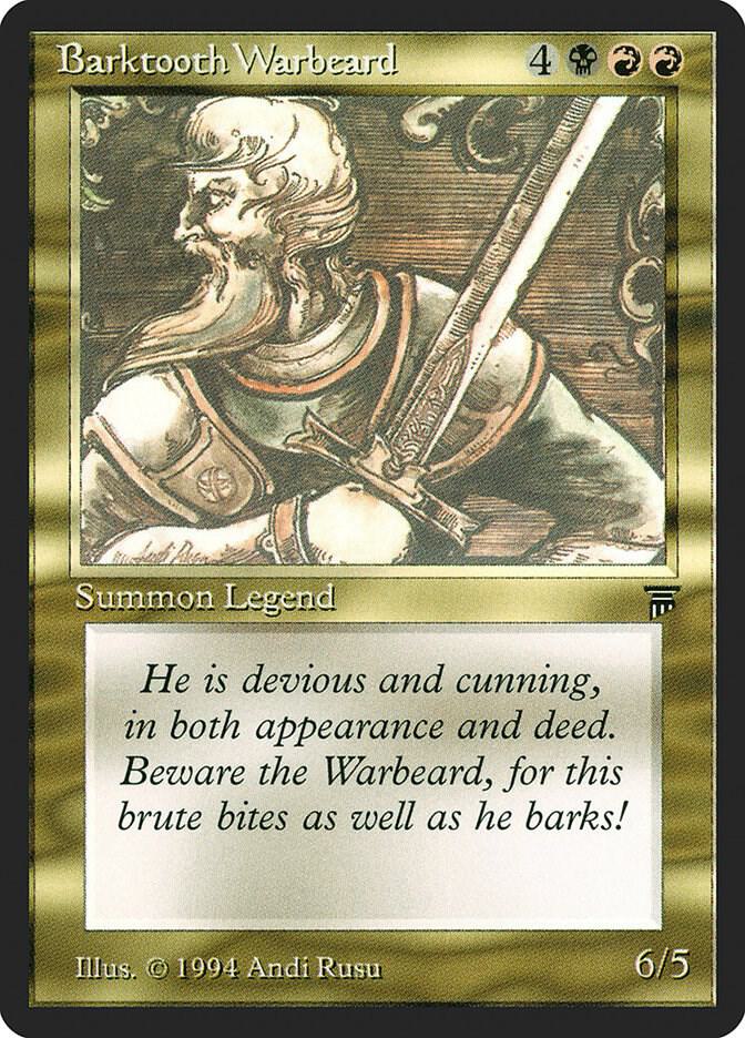 Barktooth Warbeard card from Legends