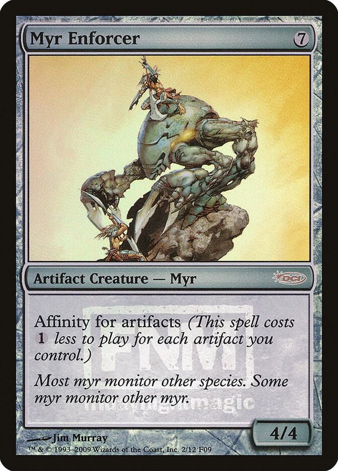 Myr Enforcer 2 card from FNM Promos