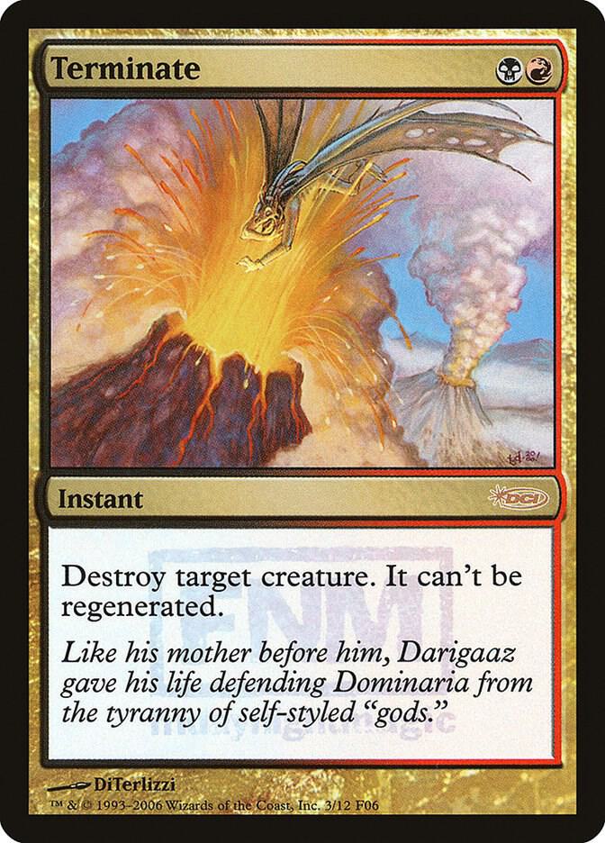Terminate 3 card from FNM Promos
