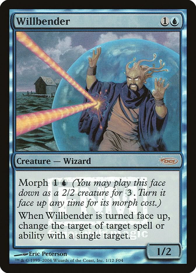Willbender card from FNM Promos