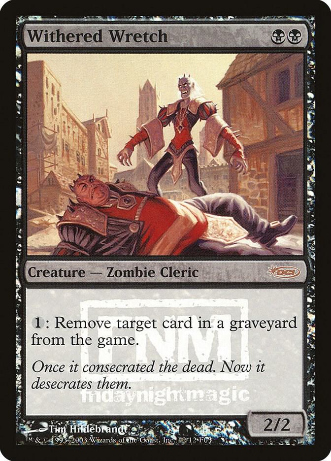 Withered Wretch card from FNM Promos
