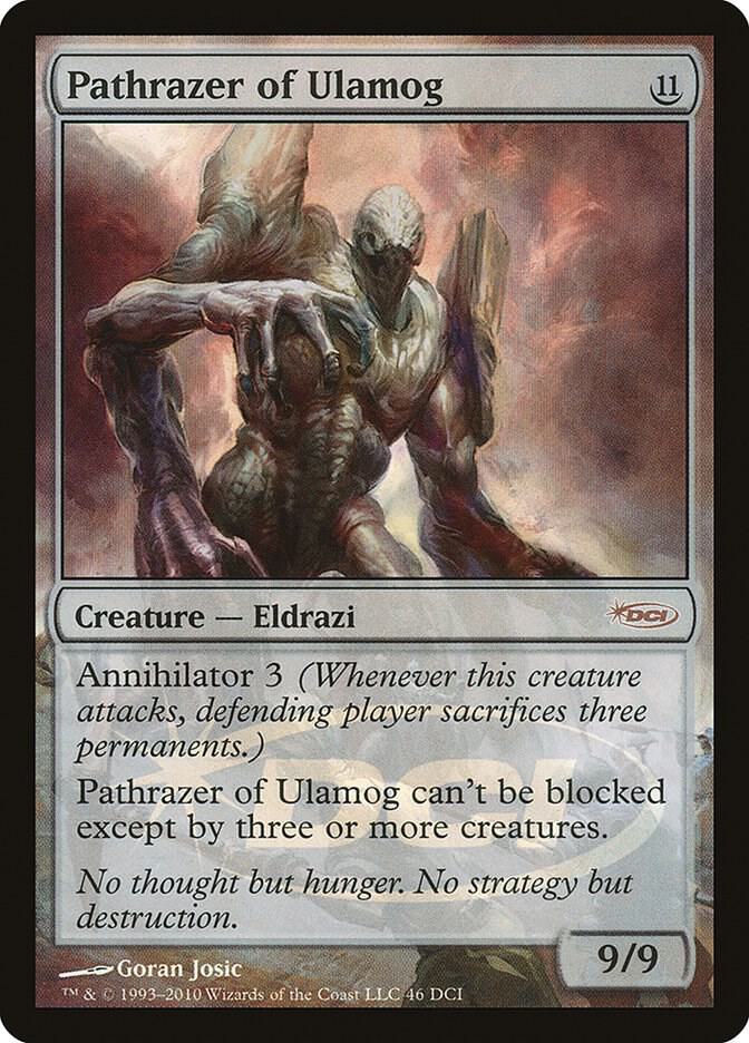 Pathrazer of Ulamog 46 card from WPN & Gateway Promos