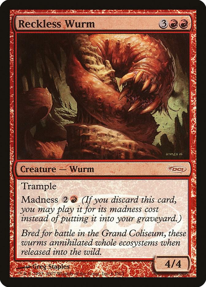 Reckless Wurm 6 card from WPN & Gateway Promos