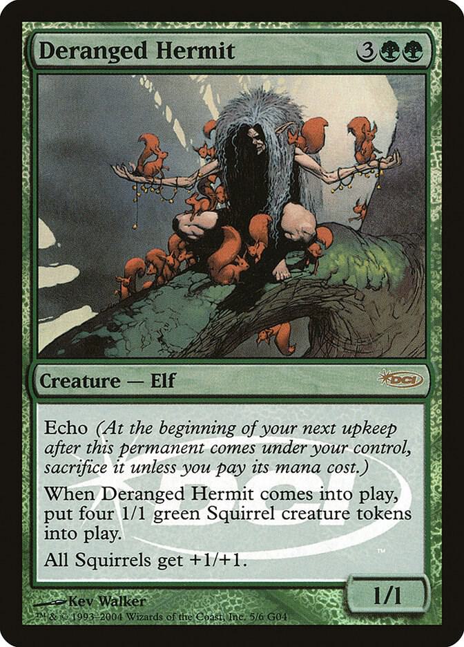 Deranged Hermit 5 card from Judge Promos