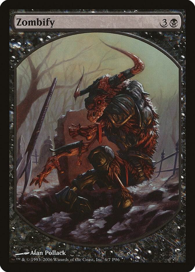 Zombify 6 card from Magic Player Rewards