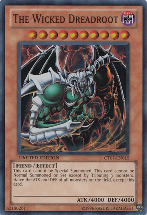 The Wicked Dreadroot CT07-EN015 card from 2010 Collectors Tins