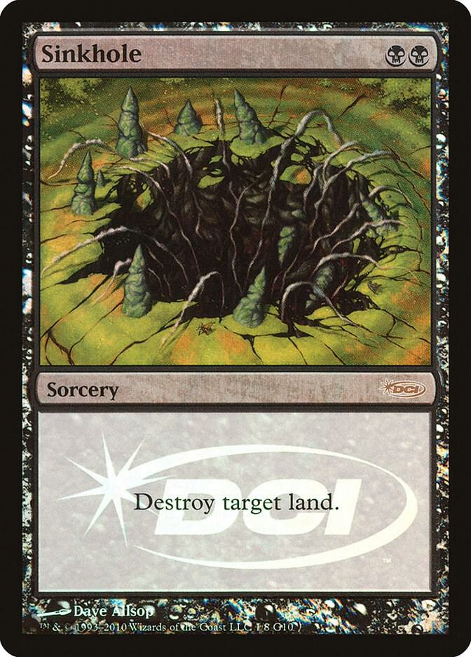 Sinkhole 1 card from Judge Promos
